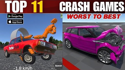 Top 11 WORST To BEST Crash Games for Android & iOS 🔥