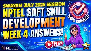 NPTEL Soft Skill Development Week 4 Assignment Answers 2026 | SWAYAM July 2026 | 100% Correct! screenshot 4
