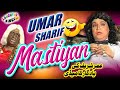 Umer sharif  mastiyan  new comedy show  laughter king  official