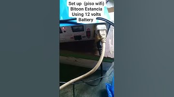 Installing Piso Wifi Using 12v Battery