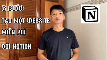 5 bước tạo website miễn phí với Notion (No Code)