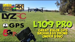 LYZRC L109 Pro GPS 4K/1080P 2 Axis Camera Drone Review - Best Value Brushless Drone Under $140
