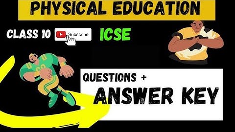 Physical Education Answer key Class 10 ICSE