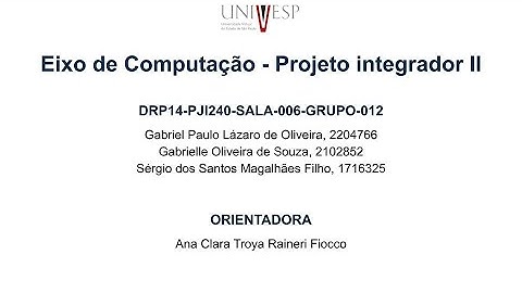 UNIVESP | Projeto Integrador 2 - Eixo de computação 2024