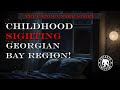 Childhood sighting georgian bay region   ep212