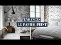 Comment utiliser du papier peint dans sa dcoration intrieure 