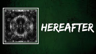 Architects - Hereafter (Lyrics)