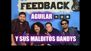 Aguilar Y Sus Malditos Dandys - Entrevista
