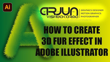 HOW TO CREATE REALISTIC 3D FUR EFFECT IN ILLUSTRATOR | TUTORIALS | ARJUN VISHWAKARMA