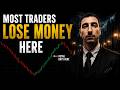Most Traders Lose Money Here