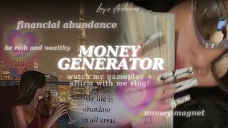 MONEY GENERATOR 💰💳 financial abundance, wealth, attracting money affirmations ✨ (+ affirm w/ me!)