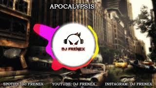 Apocalypsis - HARDSTYLE -  DJ FRENEX (Oficial)