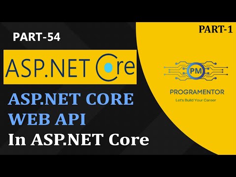 54 | Introduction To ASP.NET Core Web API | Web API In ASP.NET Core | RestFul APIs (Hindi/Urdu)