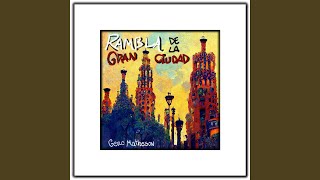Video thumbnail of "Gero Matheson - Rambla de la Gran Ciudad"