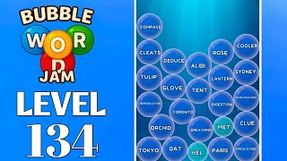 Bubble Word Jam Level 134 Full Walkthrough Solution