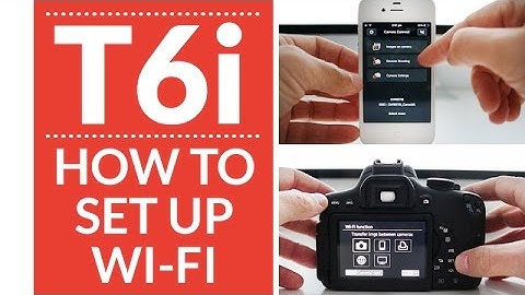 Canon T6i/T6s User Guide Training Tutorial: Wifi Setup & Demo