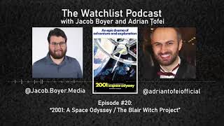 TWP - Episode #20 Highlight - &quot;2001: A Space Odyssey&quot; Discussion and Other Thoughts