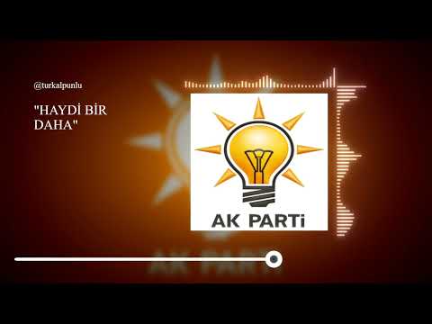 Haydi Bir Daha - AK Parti 2011 Seçim Şarkısı