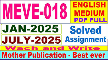 MEVE 018 solved assignment 2025 in English || meve 018 solved assignment 2024-25 || ignou meve018