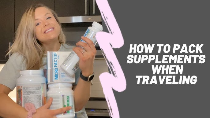 How To Pack Supplements & Protein for Travel 