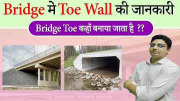 What is Toe Wall in Minor Bridges & Highway | Toe Wall Construction | Civil Engineering