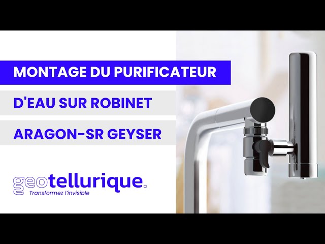 👉 Montage du purificateur d'eau sur robinet Aragon-SR Geyser 💦🚰 