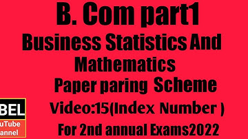B.Com part 1 Business statistics and Mathematics video 15 index number for second annual 2022
