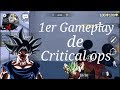 1er gameplay de critical ops