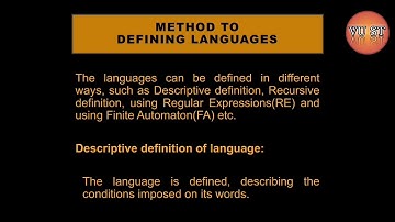 5. Theory of Automata: Methods to Defining Languages, Descriptive Definition of Languages