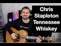 Chris Stapleton "Tennessee Whiskey" Guitar lesson