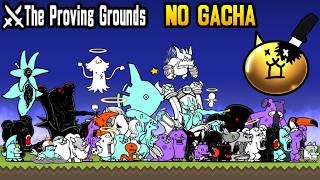 The Battle Cats: The Proving Grounds, First Round Deadly all continue stages NO GACHA