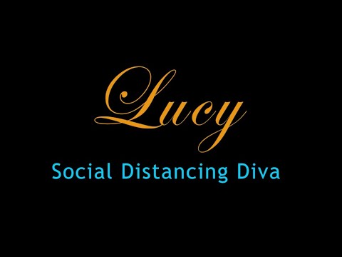 Lucy: Social Distancing Diva - EP 1