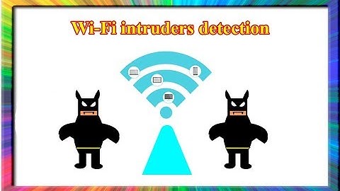 how to detect Wi-Fi intruders in our personal wifi network