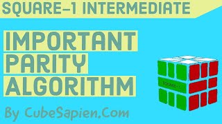 Square-1 Parity Algorithm | Every Solver Should know | CubeSapien.Com
