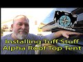 In the Garage: Unboxing and Install of the Tuff Stuff Alpha Roof Top Tent