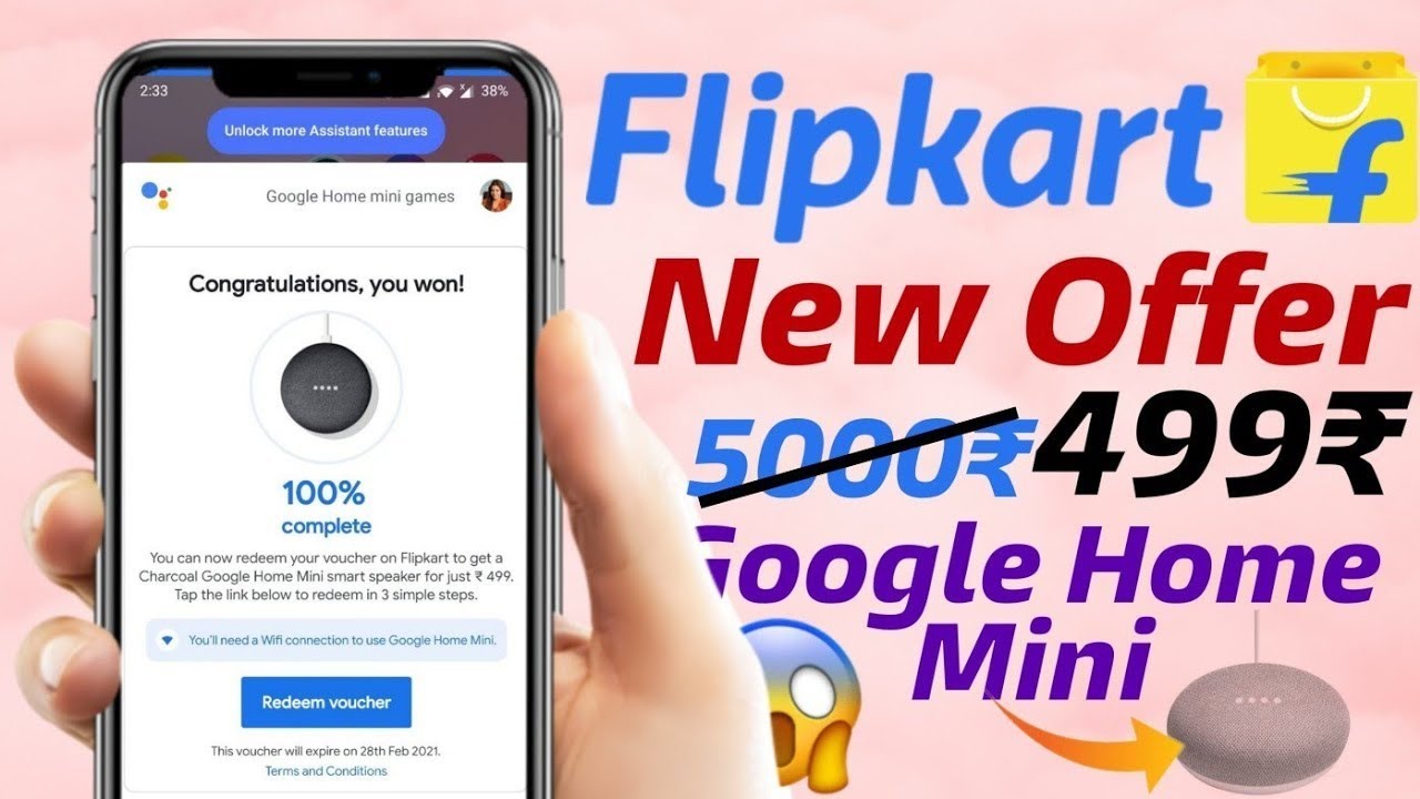 Flipkart New Loot Offer | How to Get Google Home Mini in 499₹ only | Google assistant Hidden offer