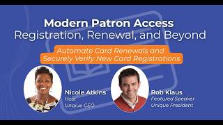 Modern Patron Access: uRenew and uRegister Webinar