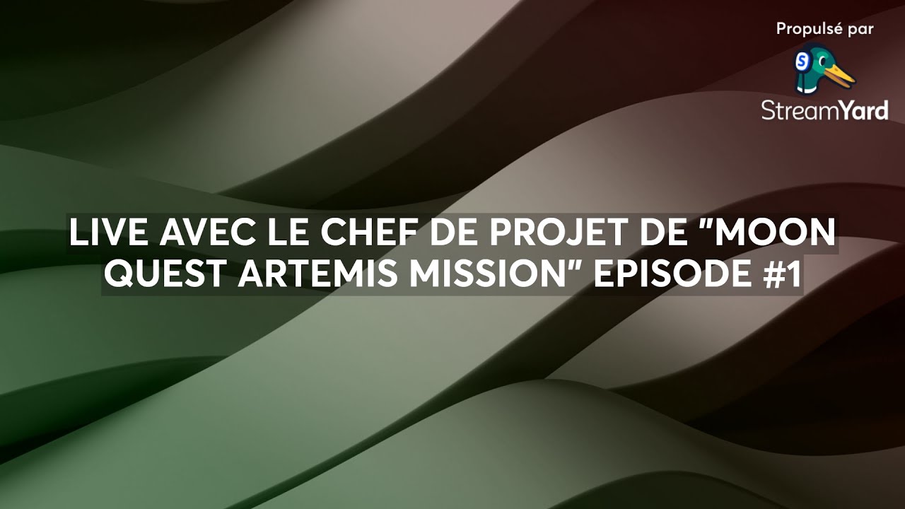 LIVE AVEC LE CHEF DE PROJET DE "MOON QUEST ARTEMIS MISSION" EPISODE #1: LE SENARIO .