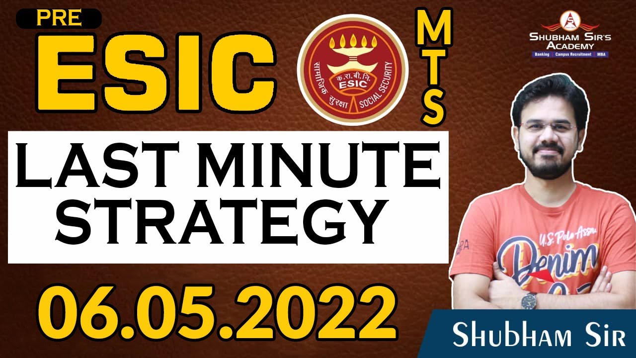 ESIC MTS PRE L. M. S. || 06.05.2022 