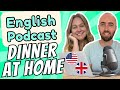 S1 e5 dinner time grocery shopping intermediate and advanced english vocabulary podcast