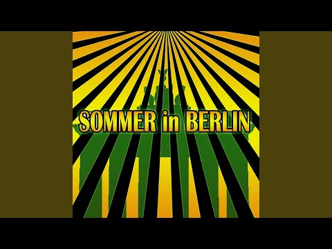 SOMMER in BERLIN (Radio Mix 2012)