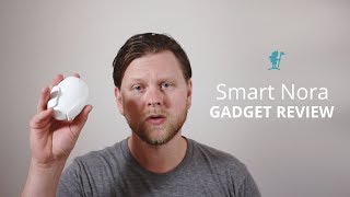 Less Snoring More Sleep l Smart Nora Product Review