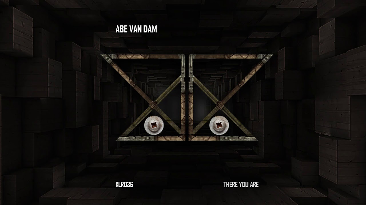 Abe Van Dam - There You Are (Original Mix)