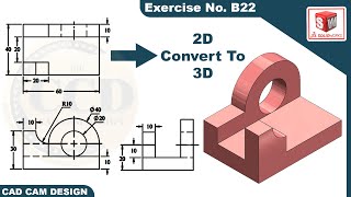 Famous SolidWorks 2D drawing to 3D Model Tutorial  Exercise  B22 Net Worth