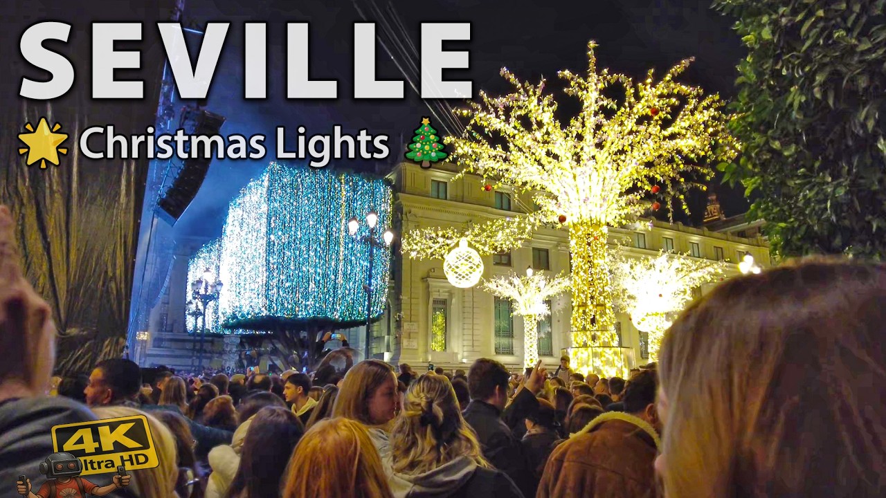 Christmas Lights🌟Encendido Luces Navidad Sevilla 🎄| 4K Virtual Walking Tour Spain