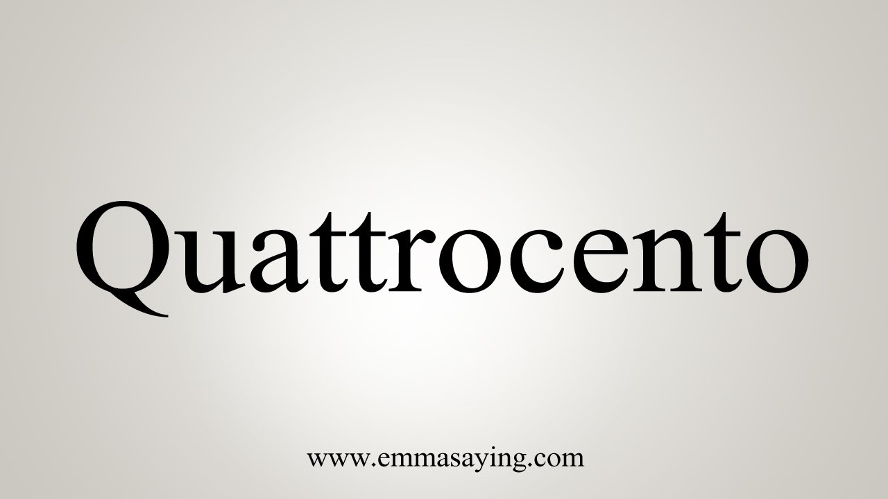 how to say in english jamun How To Say Quattrocento