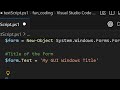 3 How to Set the Size of a Windows Forms Application: Tutorial 3 PowerShell Application