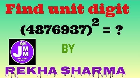 find unit digit in Square of numbers