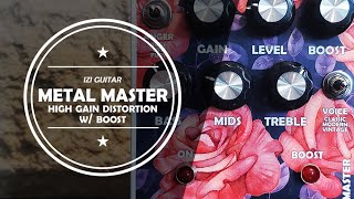 Metal Master - High Gain Distortion w/ Boost