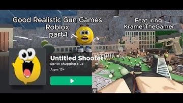 Untitled Shooter   roblox GRGGR part 1 READ DESCRIPTION 1080p60